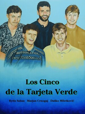 cover image of Los Cinco de la Tarjeta Verde